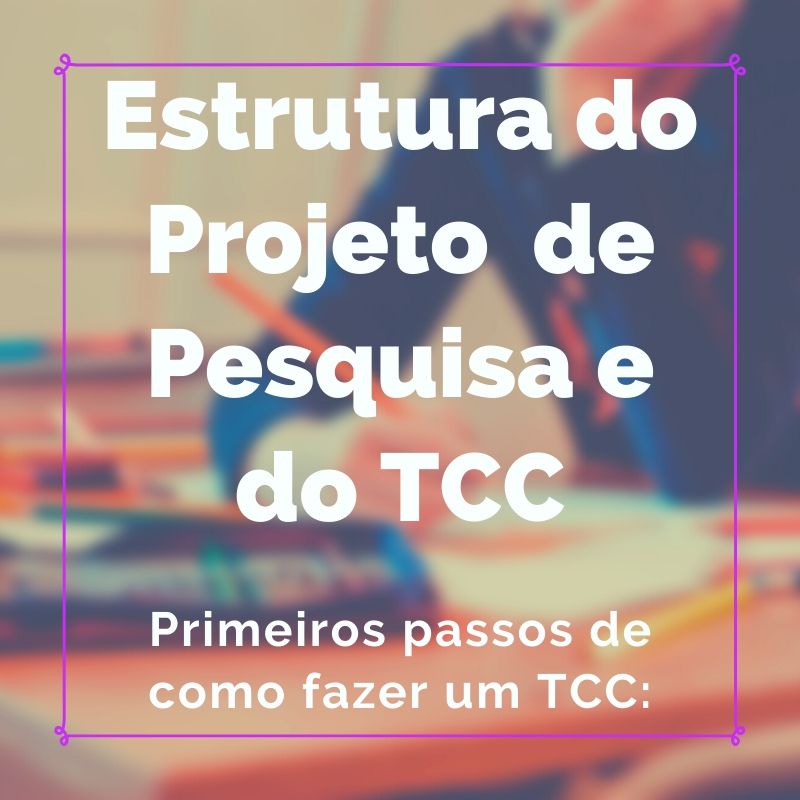 Primeiros passos em como fazer um TCC